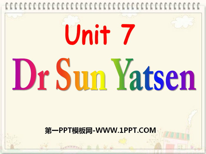 《Dr Sun Yatsen》PPT课件