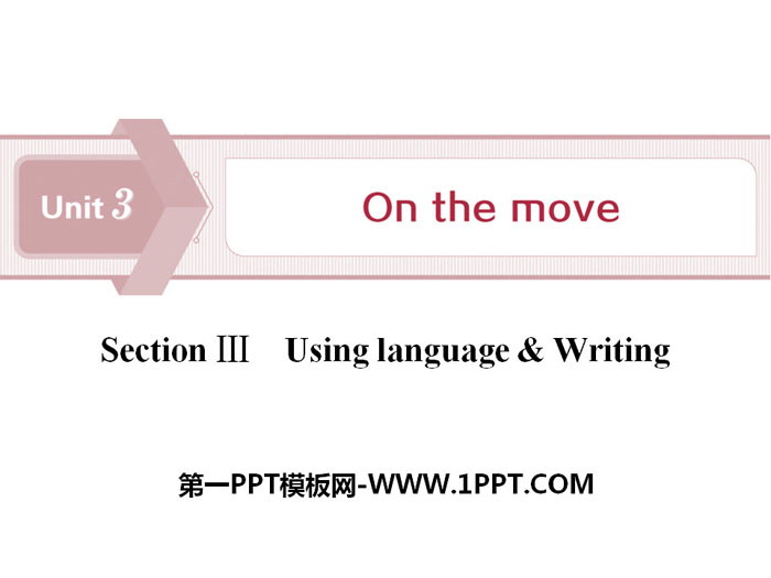 《On the move》SectionⅢPPT