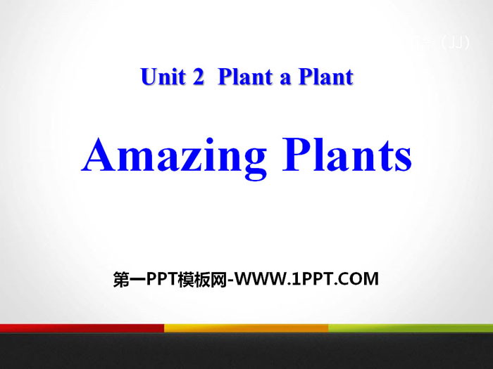 "Amazing Plants" Plant a Plant PPT free courseware