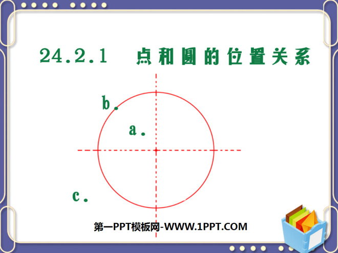 "Positional Relationship between Points and Circles" Circle PPT Courseware 2