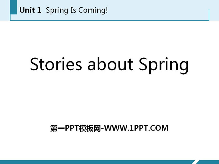 "Stories about Spring" Spring Is Coming PPT courseware download