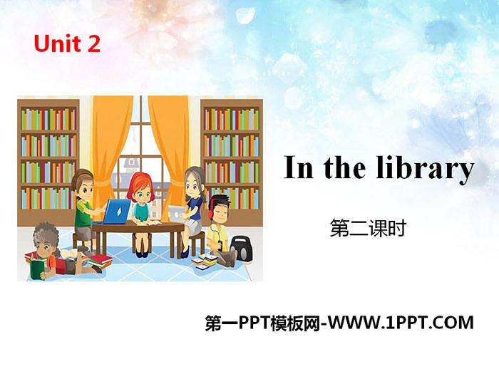 "In the library" PPT (Second Lesson)