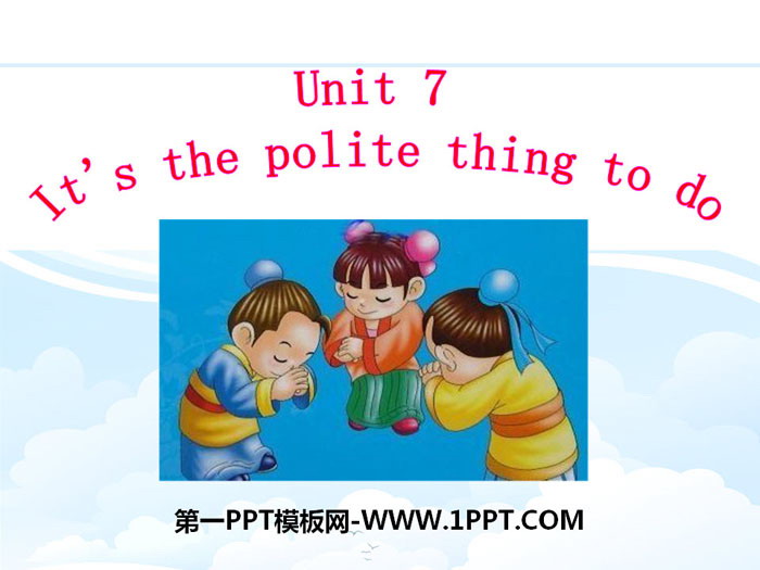 "It's the polite thing to do" PPT