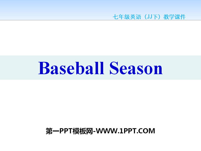 "Baseball Season" Summer Holiday Is Coming! PPT courseware download