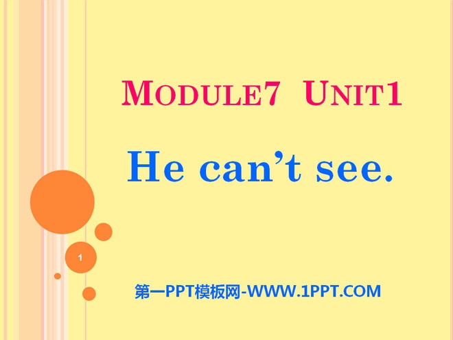 "He can't see" PPT courseware 2