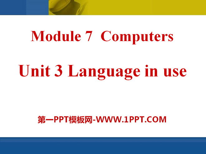《Language in use》Computers PPT Courseware 3