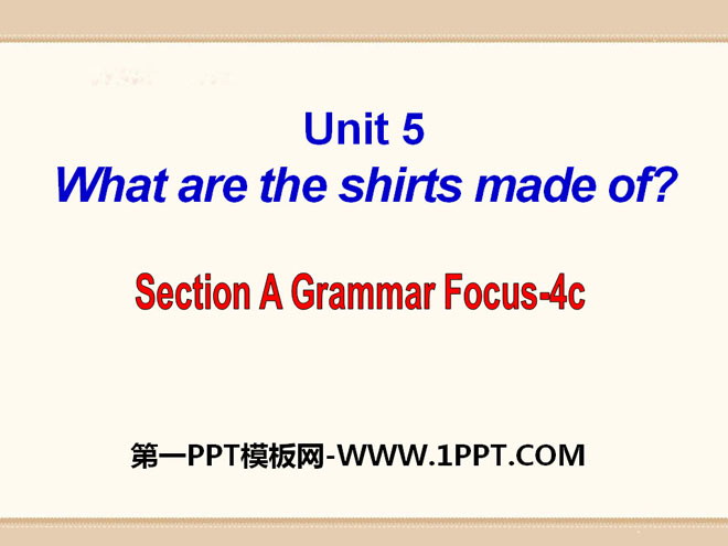 《What are the shirts made of?》PPT课件22