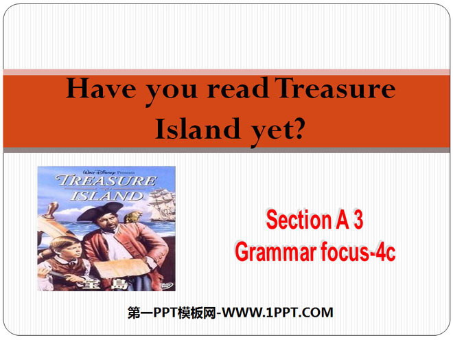 "Have you read Treasure Island yet?" PPT courseware 2