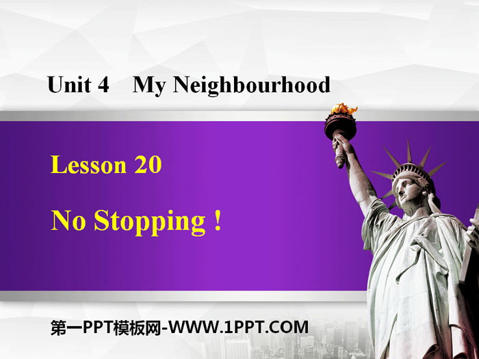《No Stopping!》My Neighbourhood PPT免费课件