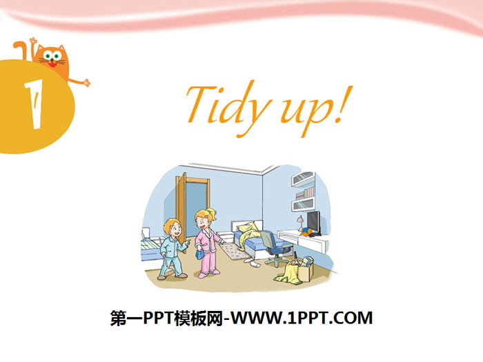 《Tidy up》PPT