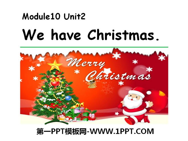 "We have Christmas" PPT courseware