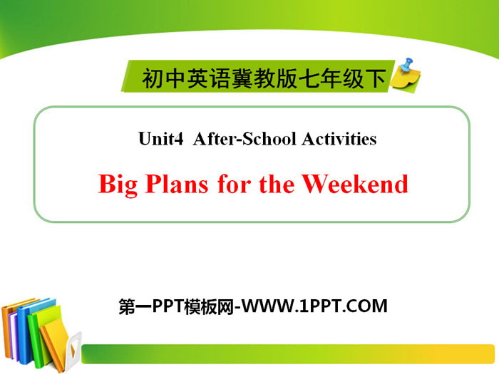 "Big Plans for the Weekend" After-School Activities PPT teaching courseware