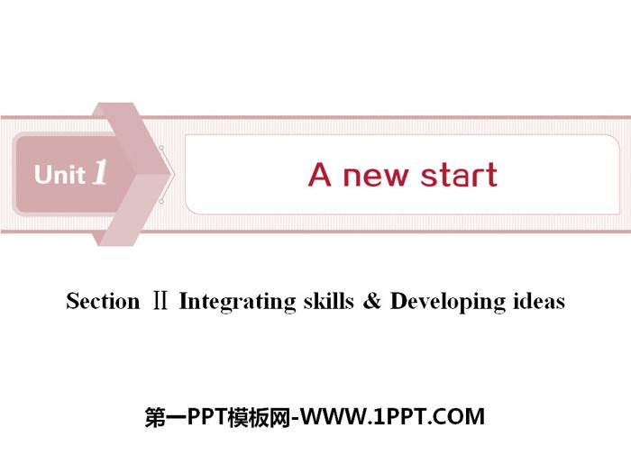 《A new start》Section ⅡPPT下載