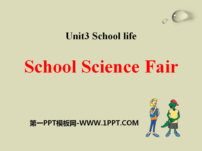 "School Science Fair" School Life PPT courseware
