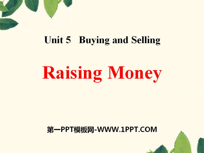 "Raising Money" Buying and Selling PPT