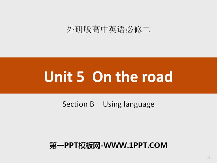 "On the road" SectionB PPT