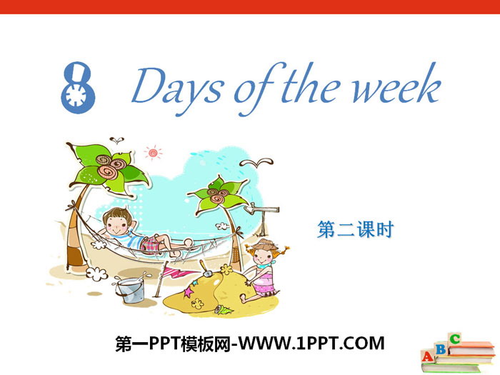 "Days of the week" PPT courseware
