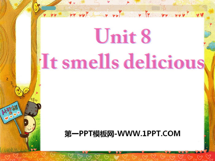 "It smells delicious" PPT courseware