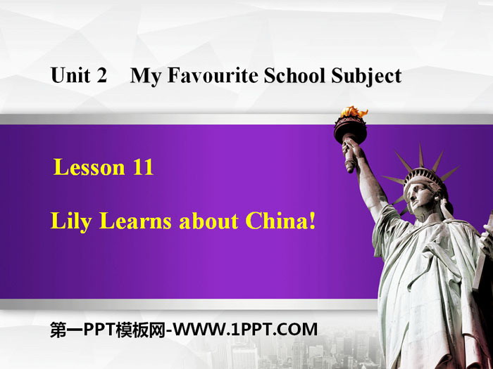 《Lily Learns about China!》My Favourite School Subject PPT免费课件