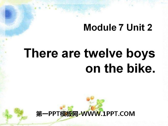 "There are twelve boys on the bike" PPT courseware 3