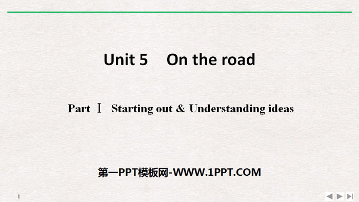 "On the road" PartⅠ PPT