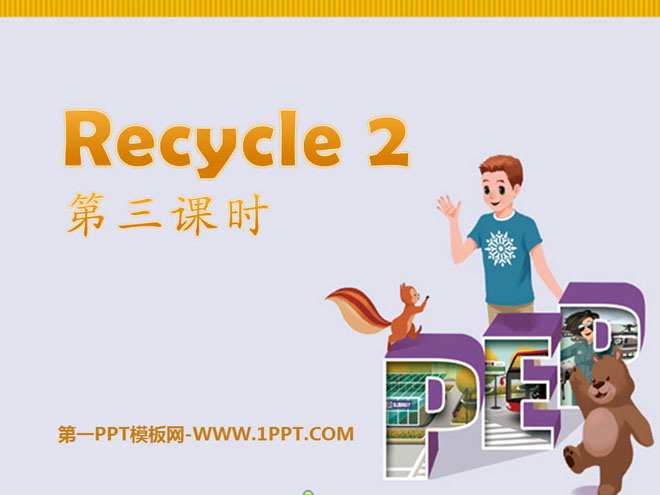 PEP PEP sixth grade English volume 1 "recycle2" PPT courseware 4