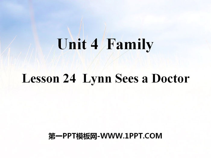 《Lynn Sees a Doctor》Family PPT教學課件