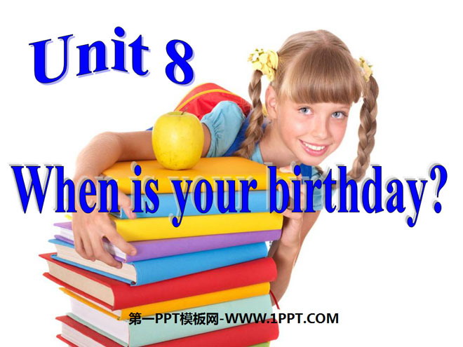 "When is your birthday?" PPT courseware 5