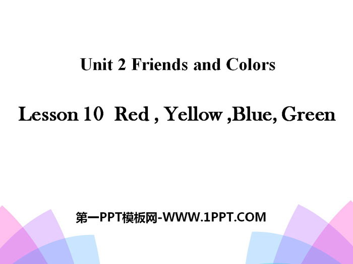 "Red, Yellow, Blue, Green" Friends and Colors PPT