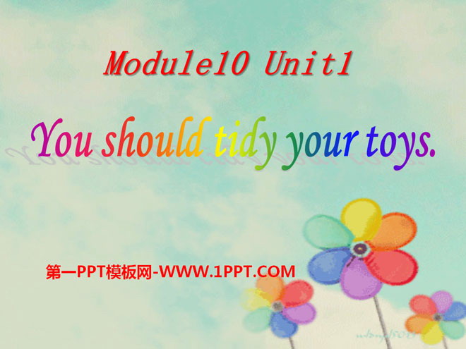 《You should tidy your toys》PPT课件
