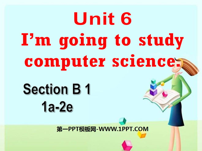 《I'm going to study computer science》PPT课件15