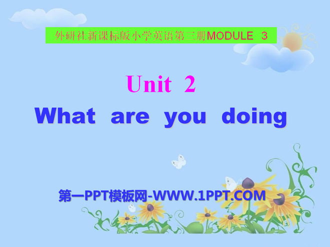 《What are you doing?》PPT课件4