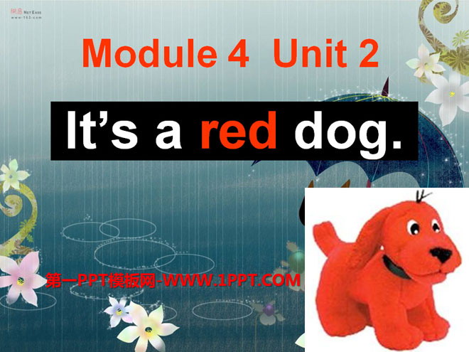 《It's a red dog》PPT Courseware 2