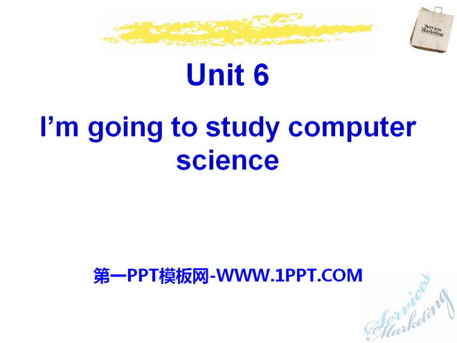 《I'm going to study computer science》PPT课件22