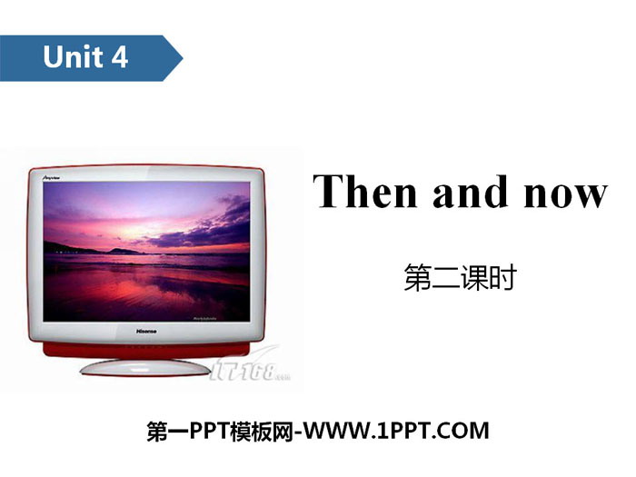 "Then and now" PPT (Second Lesson)