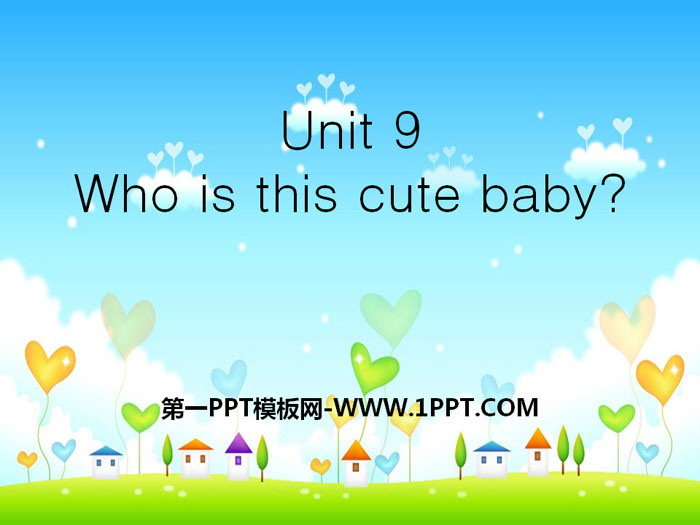 "Who is this cute baby?" PPT