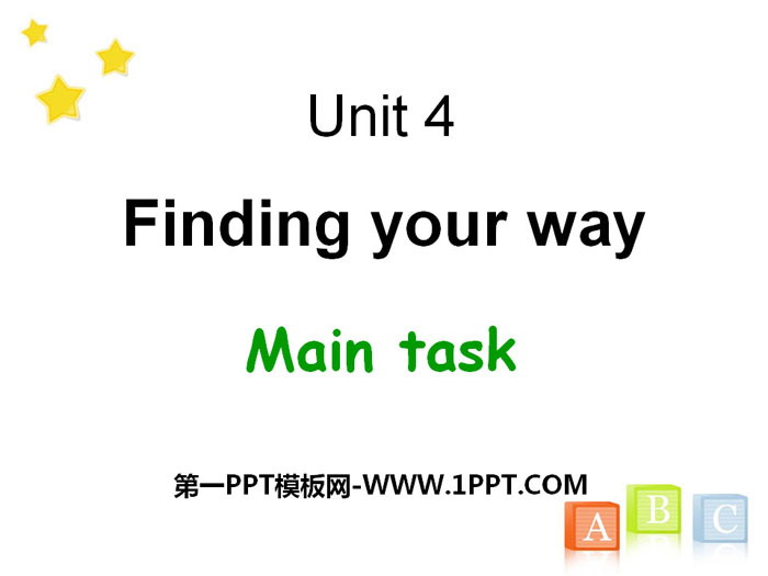 《Finding your way》Main taskPPT