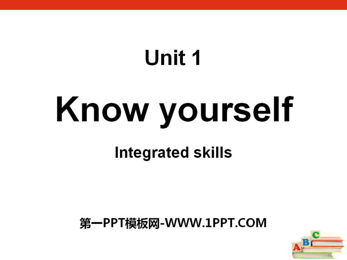 《Know yourself》Integrated skillsPPT