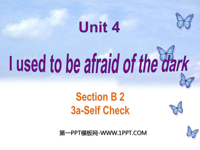 "I used to be afraid of the dark" PPT courseware 5