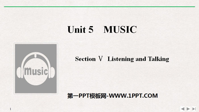 《Music》SectionⅤ PPT課件