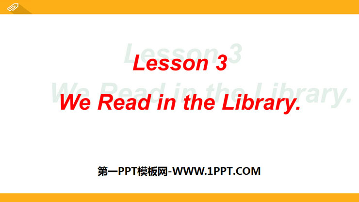 "We read in the library" School PPT courseware