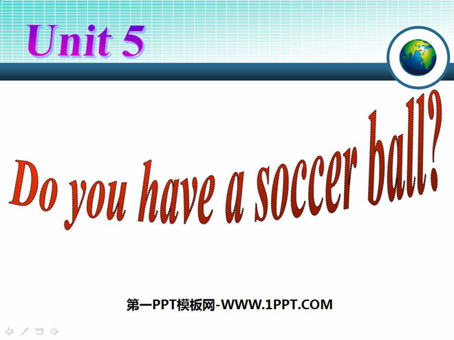 "Do you have a soccer ball?" PPT courseware 5
