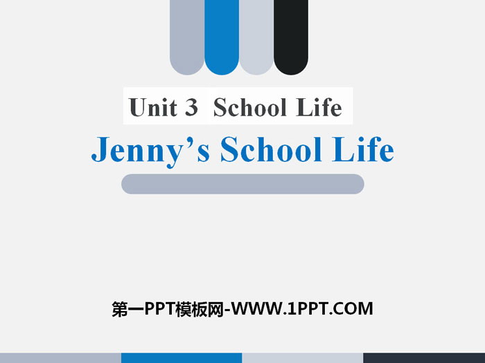 《Jenny's School Life》School Life PPT