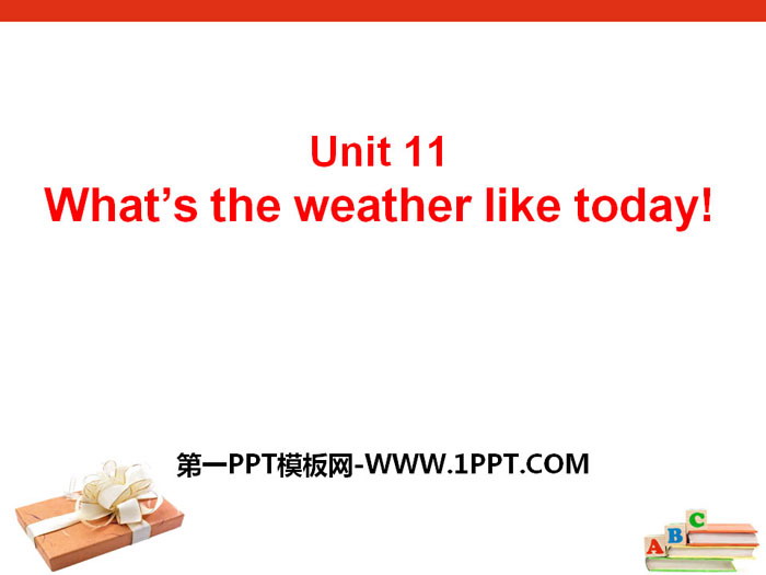 《What's the weather like today?》PPT免費下載