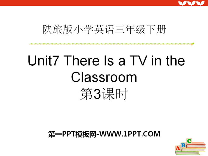 "There Is a TV in the Classroom" PPT download