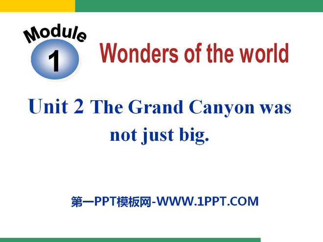 "The Grand Canyon was not just big" Wonders of the world PPT courseware 2
