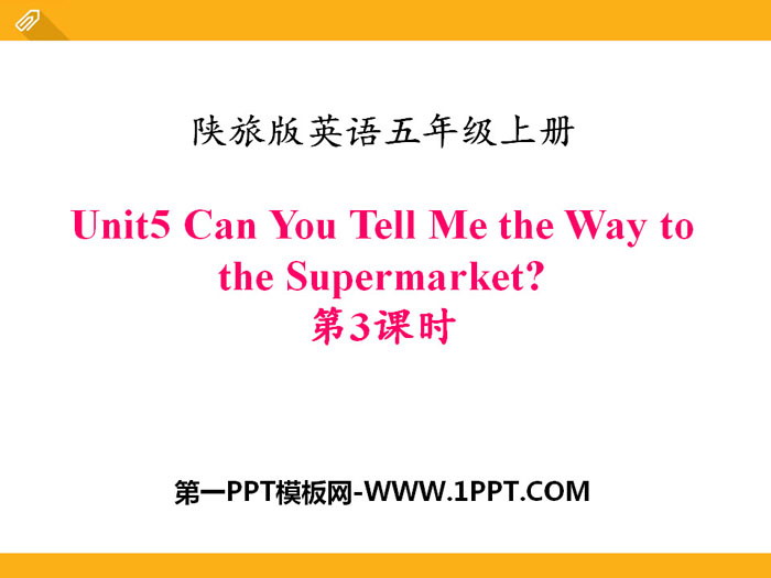 "Can You Tell Me the Way to the Supermarket?" PPT download