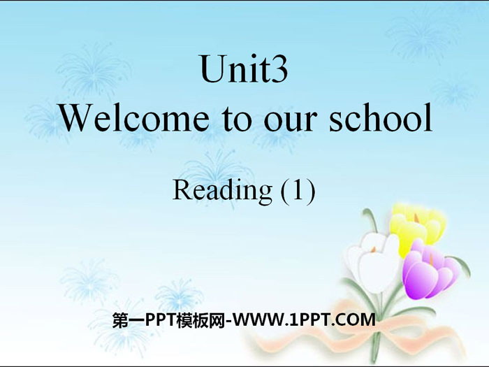 "Welcome to our school" ReadingPPT courseware