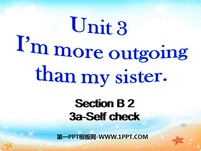 《I'm more outgoing than my sister》PPT Courseware 11