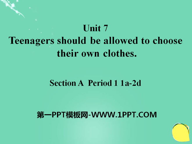 《Teenagers should be allowed to choose their own clothes》PPT课件20